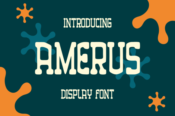 Amerus: Integrating a Quirky Display Font into Your Creative Workflow
