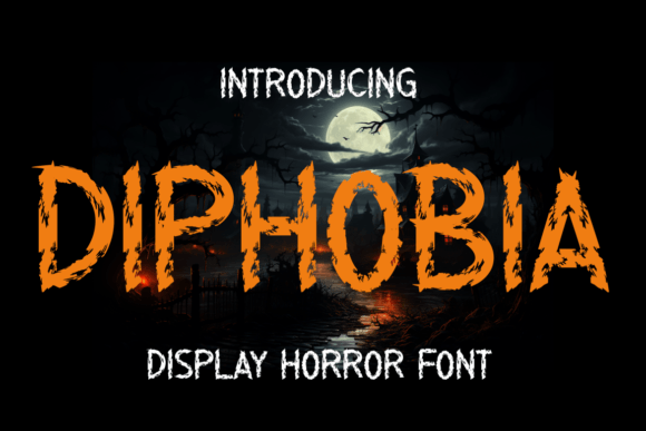 Diphobia Font: Crafting the Perfect Spooky Atmosphere for Halloween Designs