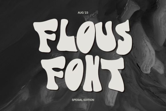 Flous: The Bold Display Font That Demands Attention