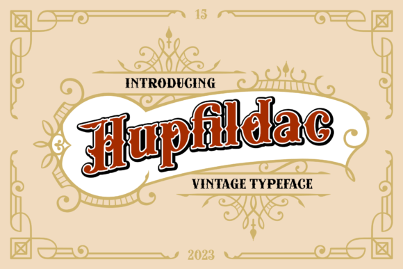 Hupfildac: The Vintage Font With Unique Flair