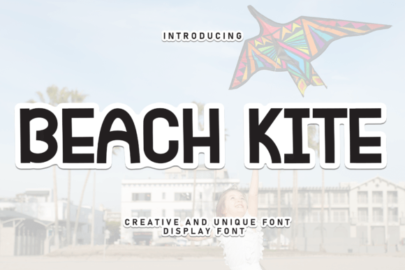 Infusing Joy into Design: The Versatile Charm of Beach Kite Font